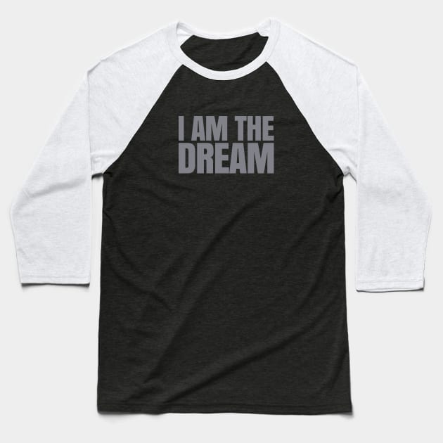 I Am The Dream | African American | Afrocentric Baseball T-Shirt by UrbanLifeApparel